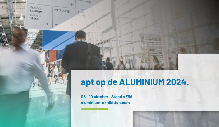 apt persbericht Aluminium beurs 2024